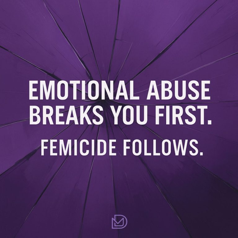 Emotional abuse leads to femicide.